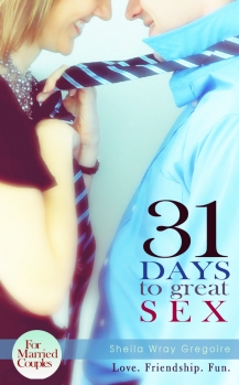 31 Days to Great Sex for Married Couples
