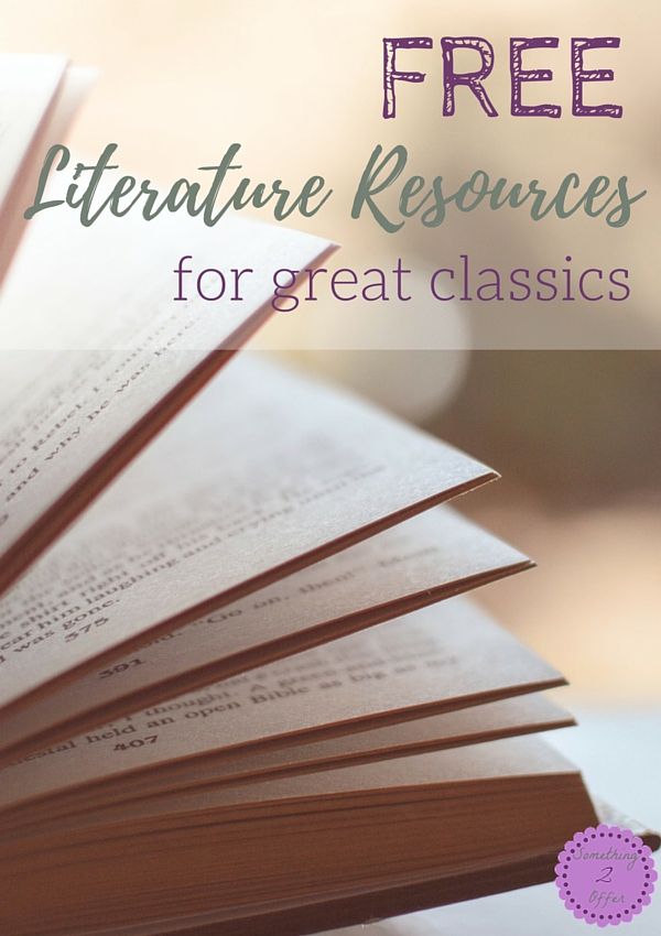 Free Literature Resources For Great Classics- Something 2 Offer