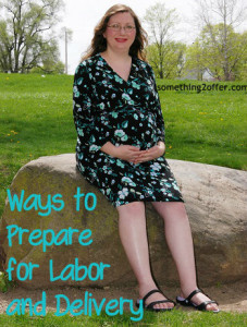 ways to prepare for labor