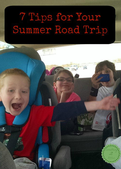 7 Tips for Your Summer Road Trip