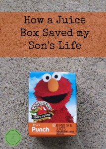 How a Juice Box Saved my Son's Life