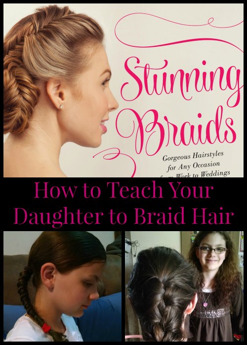 How to Teach Your Daughter to Braid Hair