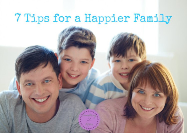 7 tips for a happier family
