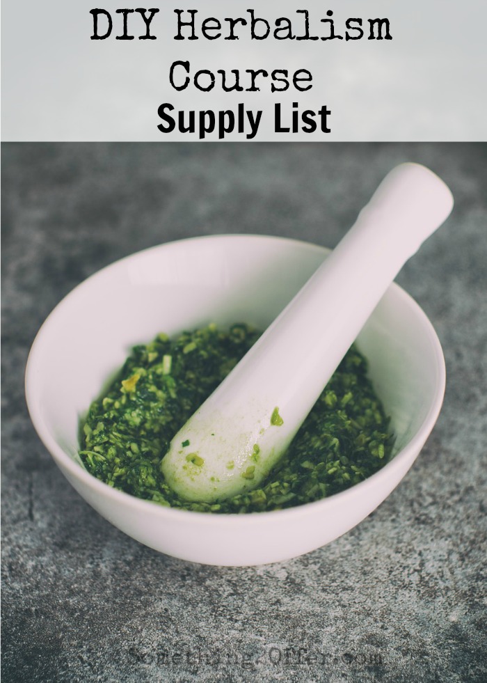 supply list herbalism course